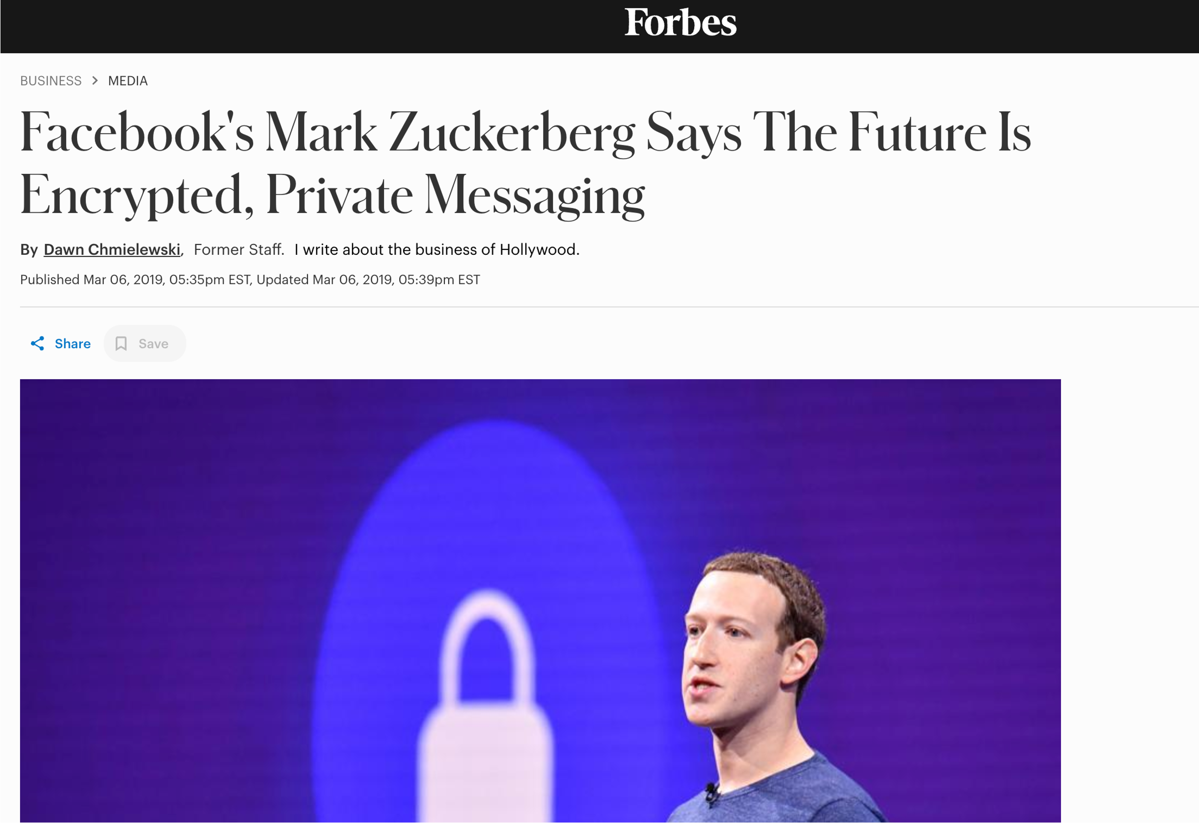Forbes article: Mark Zuckerberg Says The Future Is Encrypted, Private Messaging